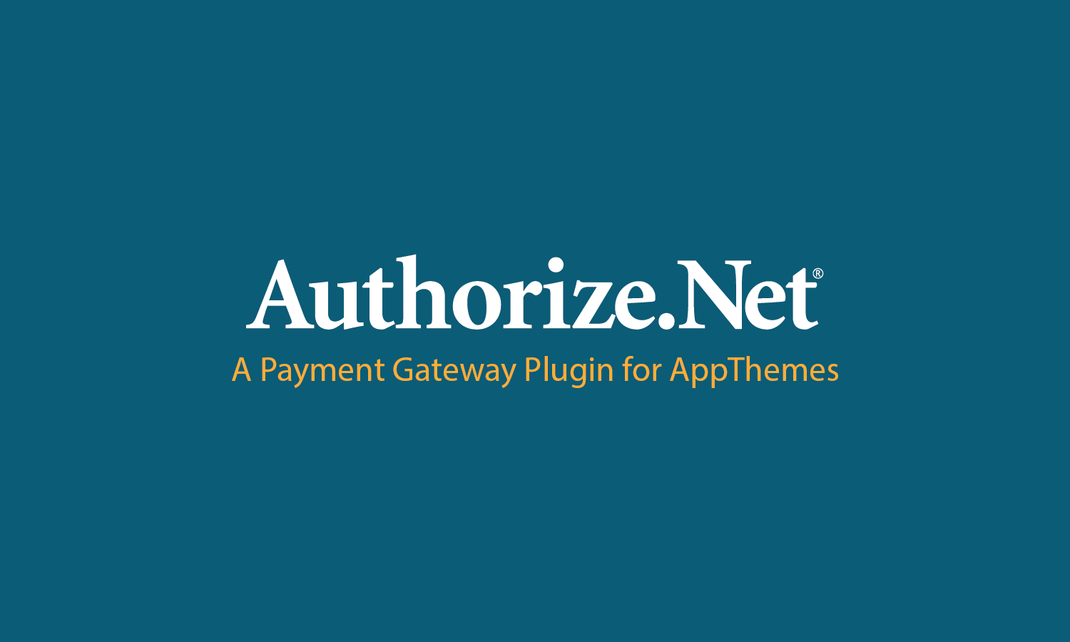 Authorize Payment Gateway Plugin Authorize Payment Gateway Plugin